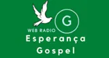 ESPERANÇA GOSPEL WEB RADIO