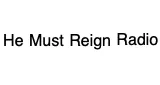 Logo da He Must Reign Radio