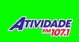 Radio  Atividade 1160 AM - FM 107,1