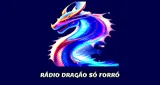 Radio Dragão Só Forró