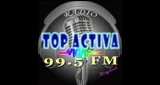 Radio Top Activa 99.5 Fm
