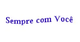 Logo da Sempre com Você