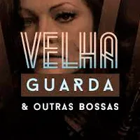 Logo da Vagalume.FM - Velha Guarda e Outras Bossas